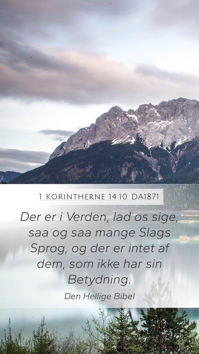1 Korintherne 14:10 DA1871 Mobile Phone Wallpaper - Der er i Verden, lad os sige, saa og saa mange - Mobile Bible Verse Wallpaper