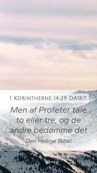 1 Korintherne 14:29 DA1871 Mobile Phone Wallpaper - Men af Profeter tale to eller tre, og de andre - Mobile Bible Verse Wallpaper