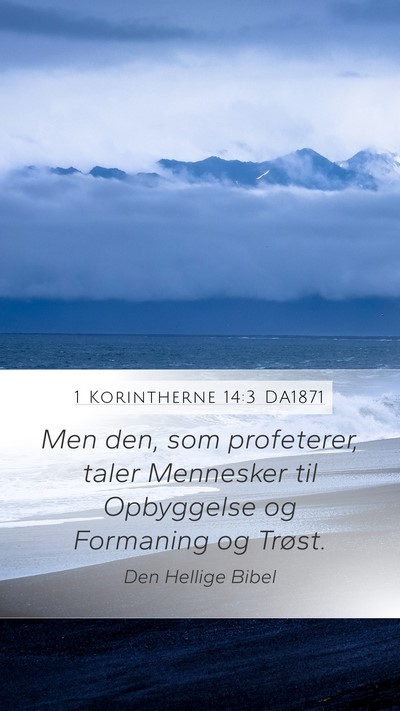 1 Korintherne 14:3 DA1871 Bible Verse Image