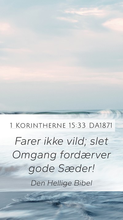 1 Korintherne 15:33 DA1871 Bible Verse Image