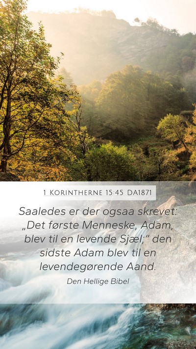 1 Korintherne 15:45 DA1871 Bible Verse Image