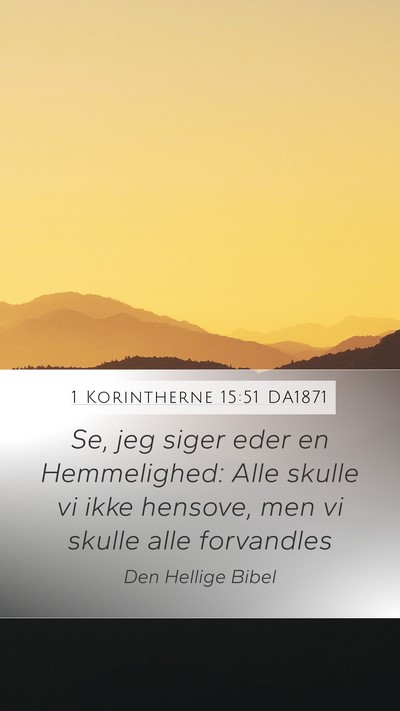 1 Korintherne 15:51 DA1871 Bible Verse Image