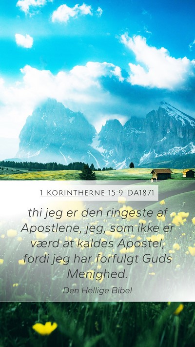 1 Korintherne 15:9 DA1871 Bible Verse Image
