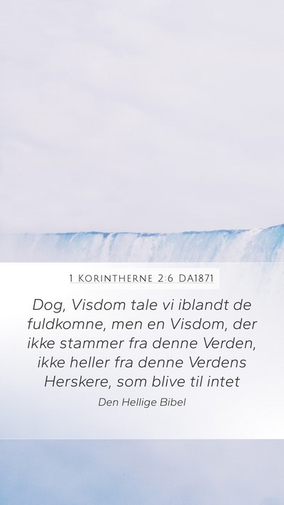 1 Korintherne 2:6 DA1871 Bible Verse Image