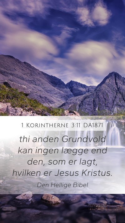 1 Korintherne 3:11 DA1871 Bible Verse Image