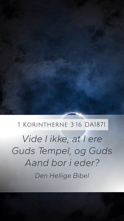 1 Korintherne 3:16 DA1871 Bible Verse Image