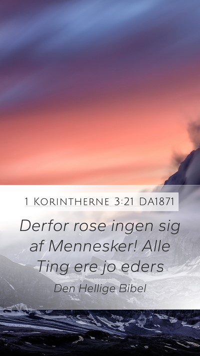 1 Korintherne 3:21 DA1871 Bible Verse Image