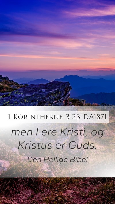1 Korintherne 3:23 DA1871 Bible Verse Image