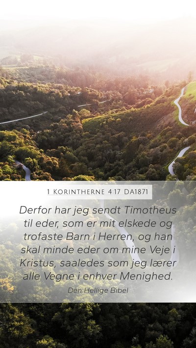 1 Korintherne 4:17 DA1871 Bible Verse Image