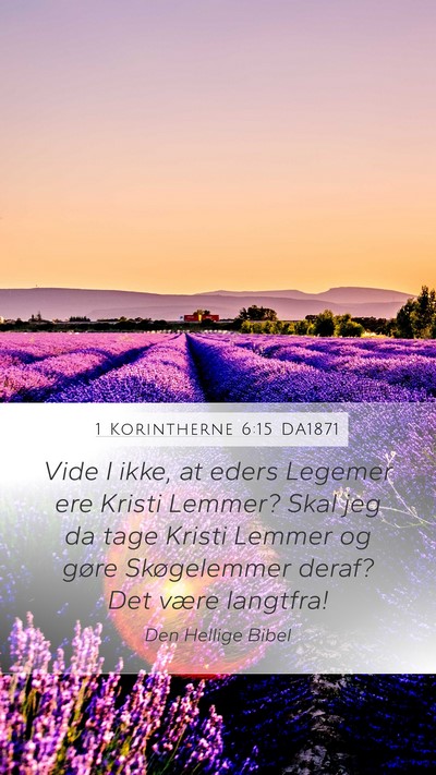 1 Korintherne 6:15 DA1871 Bible Verse Image