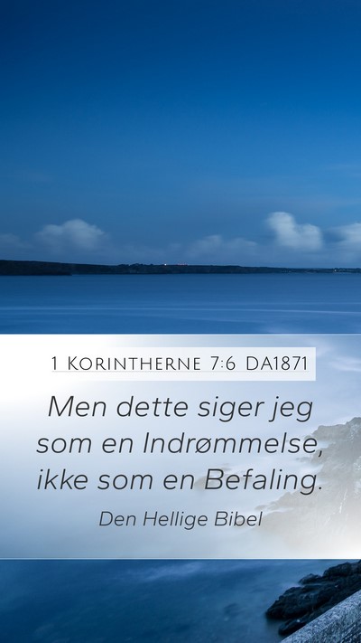 1 Korintherne 7:6 DA1871 Bible Verse Image