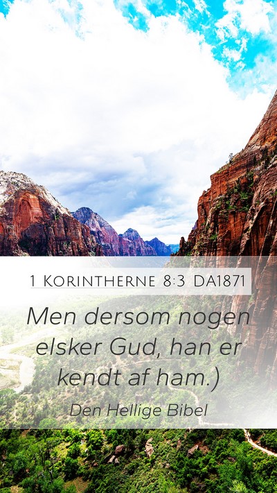 1 Korintherne 8:3 DA1871 Bible Verse Image
