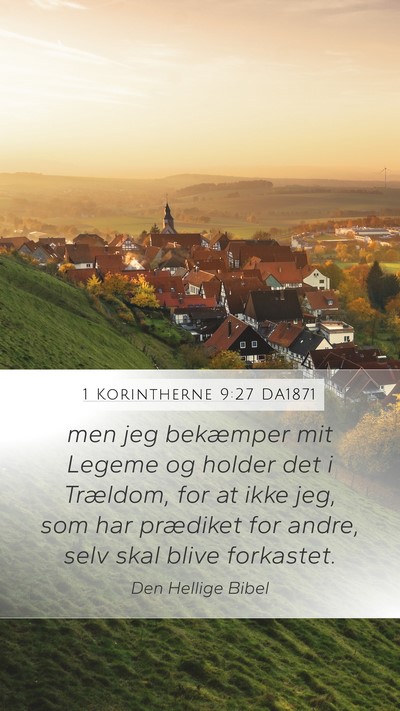 1 Korintherne 9:27 DA1871 Bible Verse Image