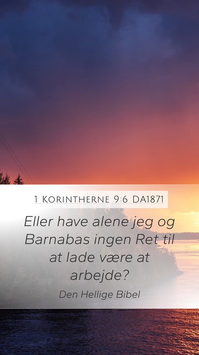 1 Korintherne 9:6 DA1871 Bible Verse Image
