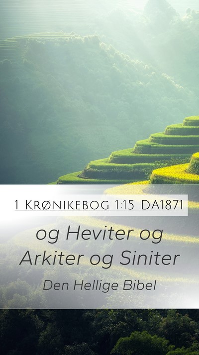 1 Krønikebog 1:15 DA1871 Mobile Phone Wallpaper - og Heviter og Arkiter og - Mobile Bible Verse Wallpaper