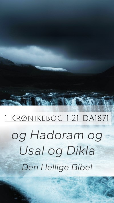 1 Krønikebog 1:21 DA1871 Mobile Phone Wallpaper - og Hadoram og Usal og - Mobile Bible Verse Wallpaper