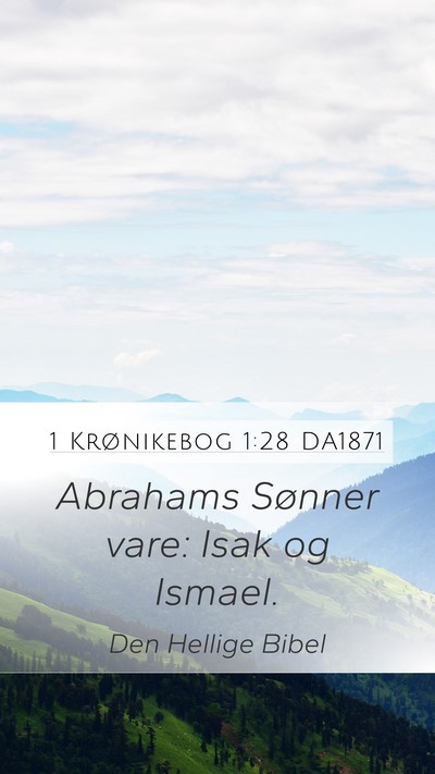 1 Krønikebog 1:28 DA1871 Bible Verse Image