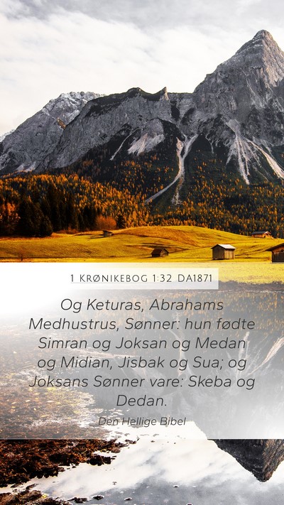 1 Krønikebog 1:32 DA1871 Bible Verse Image