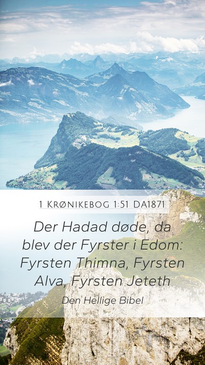 1 Krønikebog 1:51 DA1871 Bible Verse Image