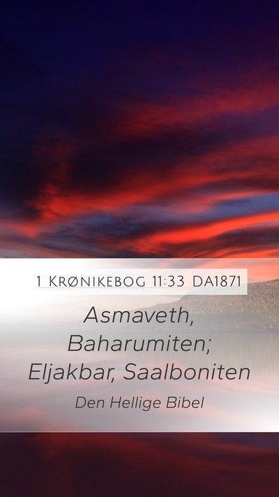 1 Krønikebog 11:33 DA1871 Bible Verse Image