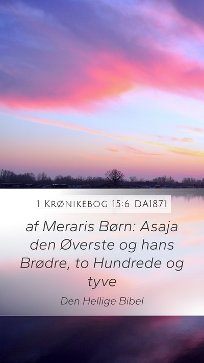 1 Krønikebog 15:6 DA1871 Bible Verse Image