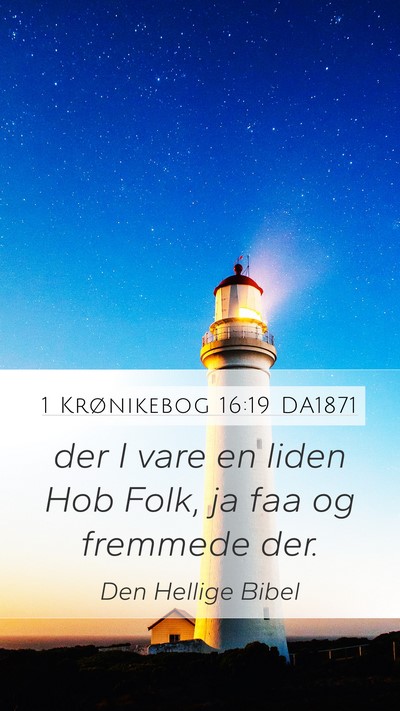 1 Krønikebog 16:19 DA1871 Bible Verse Image