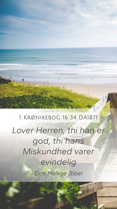 1 Krønikebog 16:34 DA1871 Bible Verse Image