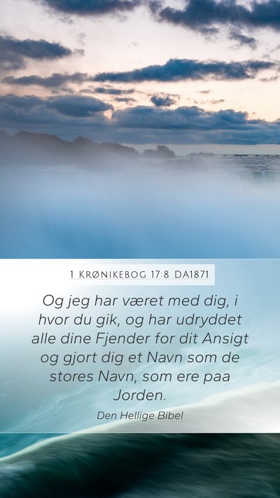 1 Krønikebog 17:8 DA1871 Bible Verse Image