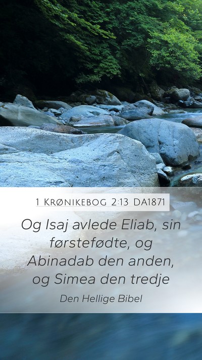 1 Krønikebog 2:13 DA1871 Bible Verse Image
