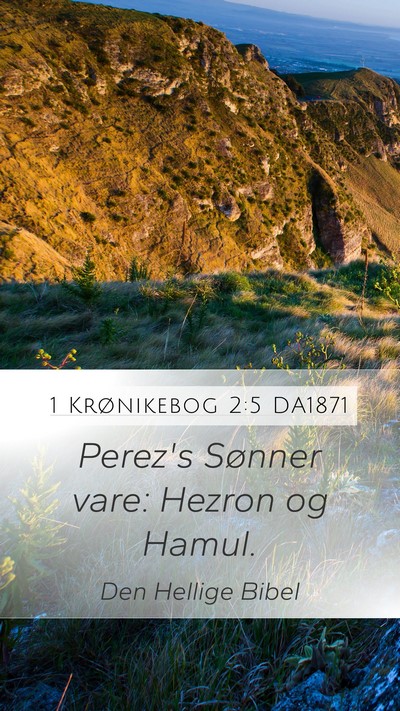 1 Krønikebog 2:5 DA1871 Bible Verse Image