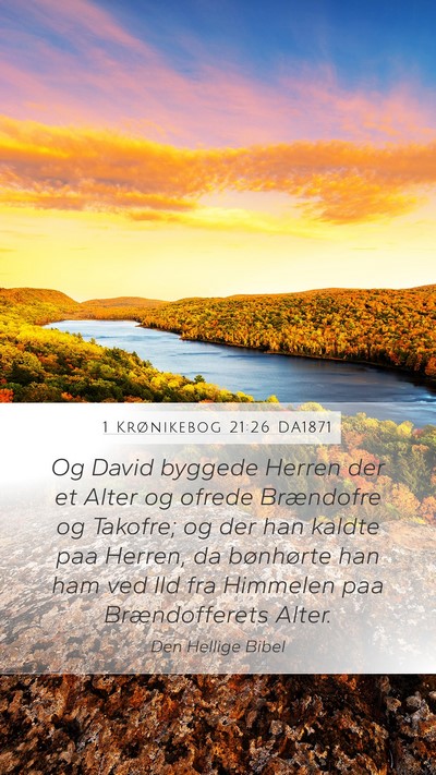 1 Krønikebog 21:26 DA1871 Bible Verse Image