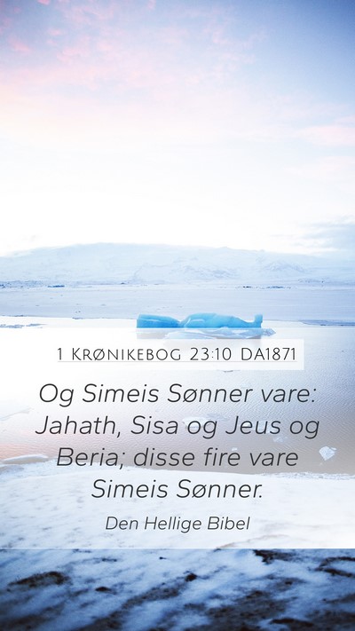 1 Krønikebog 23:10 DA1871 Bible Verse Image