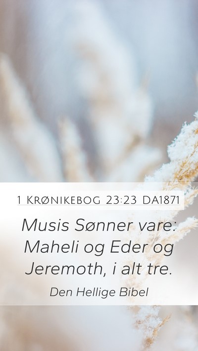 1 Krønikebog 23:23 DA1871 Bible Verse Image