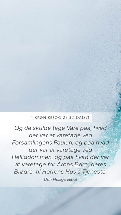 1 Krønikebog 23:32 DA1871 Bible Verse Image