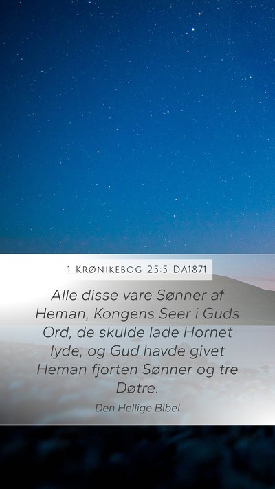 1 Krønikebog 25:5 DA1871 Bible Verse Image