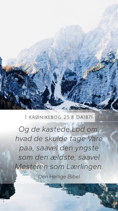 1 Krønikebog 25:8 DA1871 Bible Verse Image