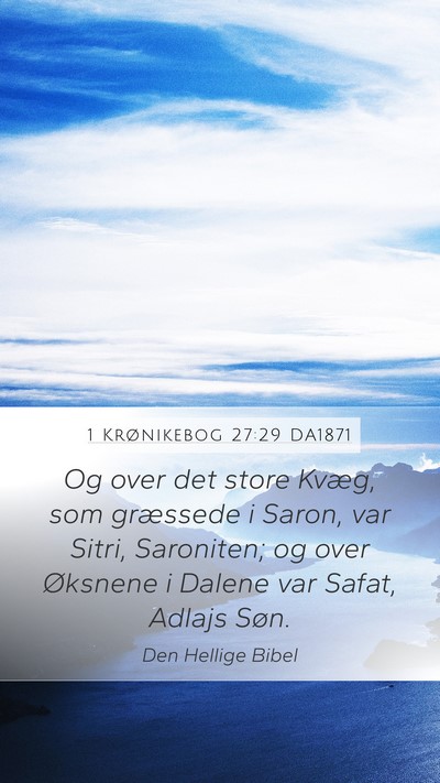 1 Krønikebog 27:29 DA1871 Bible Verse Image