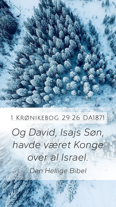 1 Krønikebog 29:26 DA1871 Bible Verse Image