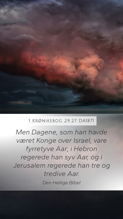 1 Krønikebog 29:27 DA1871 Bible Verse Image