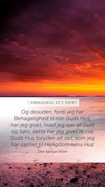 1 Krønikebog 29:3 DA1871 Bible Verse Image