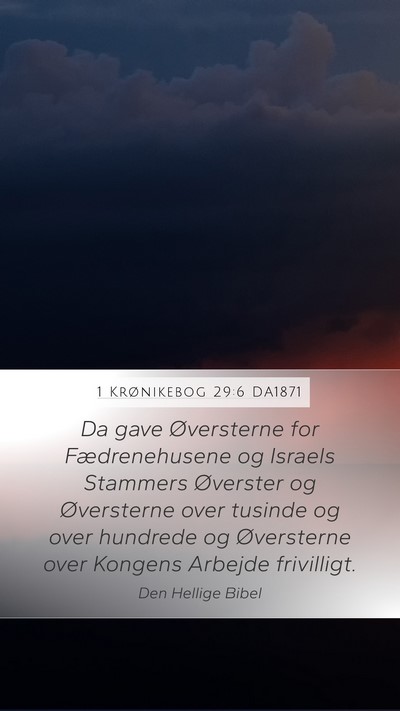 1 Krønikebog 29:6 DA1871 Bible Verse Image