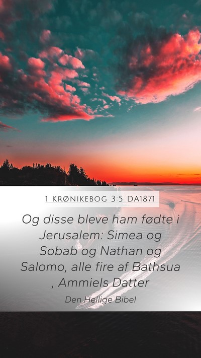 1 Krønikebog 3:5 DA1871 Bible Verse Image
