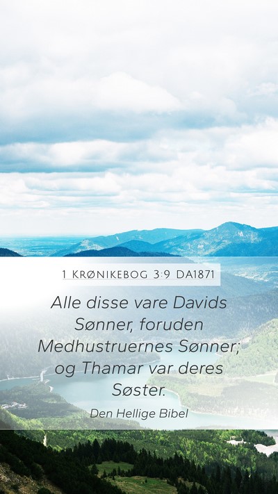 1 Krønikebog 3:9 DA1871 Bible Verse Image