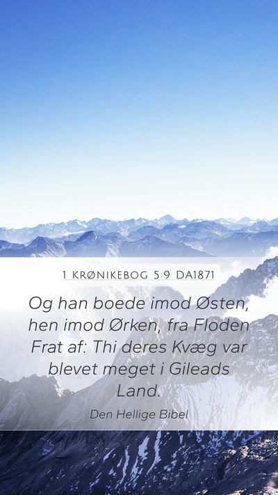 1 Krønikebog 5:9 DA1871 Bible Verse Image