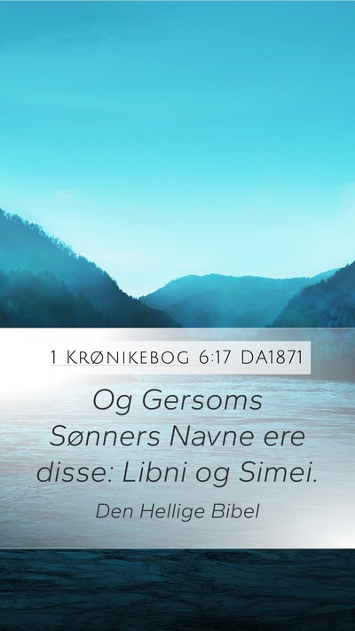 1 Krønikebog 6:17 DA1871 Bible Verse Image