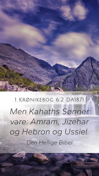 1 Krønikebog 6:2 DA1871 Bible Verse Image