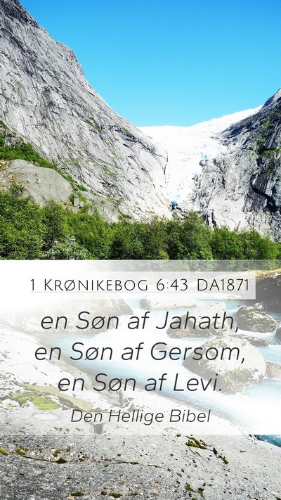 1 Krønikebog 6:43 DA1871 Bible Verse Image