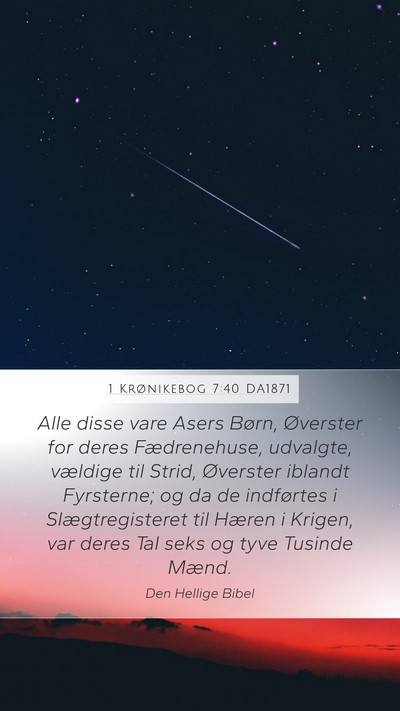 1 Krønikebog 7:40 DA1871 Mobile Phone Wallpaper - Alle disse vare Asers Børn, Øverster for deres - Mobile Bible Verse Wallpaper
