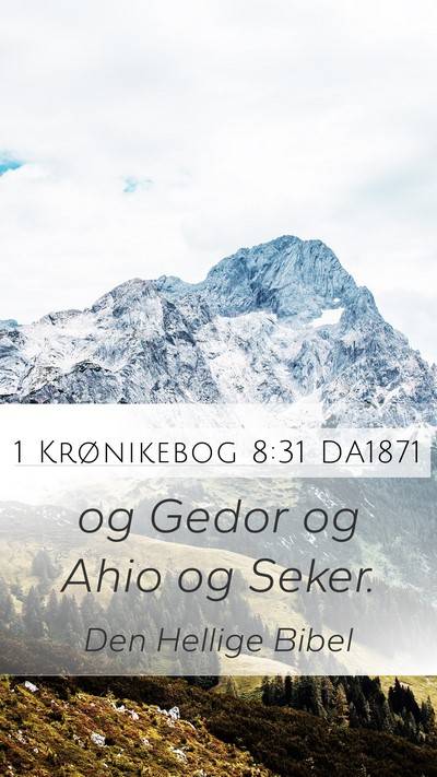 1 Krønikebog 8:31 DA1871 Mobile Phone Wallpaper - og Gedor og Ahio og - Mobile Bible Verse Wallpaper