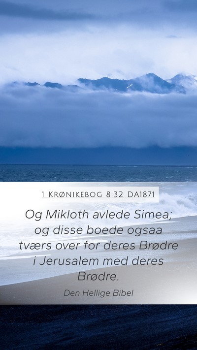 1 Krønikebog 8:32 DA1871 Bible Verse Image